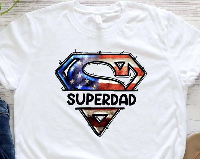 Super Dad Shirt, Daddy You're Our Superhero, Best Dad Shirt, Father's Day Shirt, Cool Father Shirt, Super Dad Shirt, Gift For Father