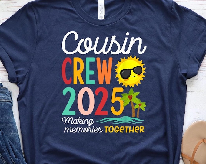 Cousin Crew 2025 Summer Vacation Beach Shirt, Family Matching Shirt, 2025 Cousin Crew Shirt, Gift for Family, Cousin Vacation