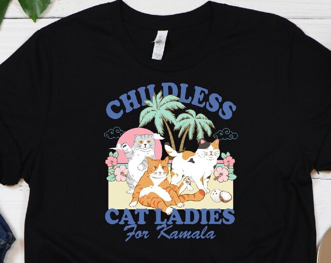 Childless Cat Ladies For Kamala Shirt, Childless Cat Lady T Shirt, Png, Kamala Harris Vote Shirt, Democrat Shirt, Election 2024 T-Shirt