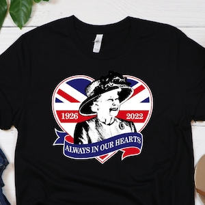 Queen Elizabeth Shirt, Queen Elizabeth Death, Queen Elizabeth 1926 - 2022, UK Queen Elizabeth Shirt,  Queen Elizabeth Funeral Shirt