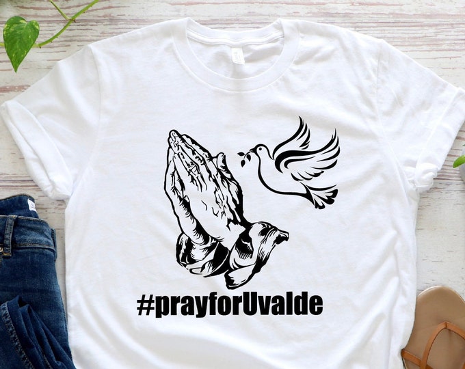 Uvalde Shirt, Uvalde Texas Shirt, Pray for Uvalde Shirt, Rip for Uvalde, Uvalde Strong T-shirt, Support for Uvalde Tee, Protect Our Children