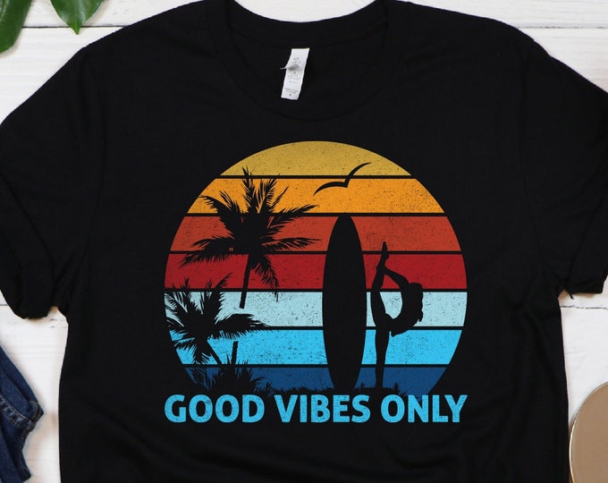 Good Vibes Only Shirt, Beach Shirt, Summer T-shirt,Summer Lover Shirt,Cool Summer Shirt, Summer Vacation Shirt, Summer Gifts