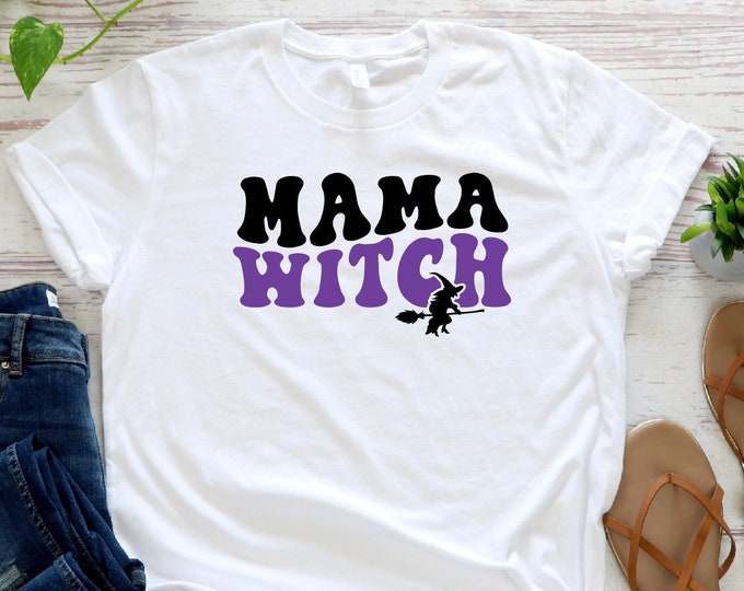 Mama Witch, Witchy Mama Shirt, Halloween Shirt, Witch Shirt, Halloween T shirt, Witchy Shirt, Witchy Clothing,Halloween Gift, Witchy gift