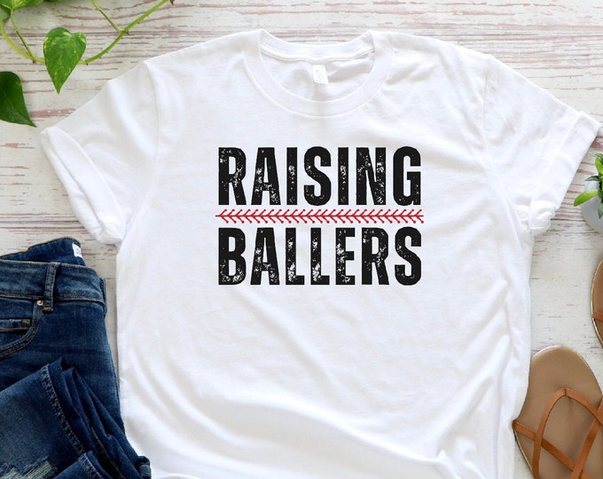 Baseball Shirt for Baseball Mom, Raising Ballers Tshirt, Funny Baseball Tee, Raising Ballers T Shirt, Baseball Mom T-Shirt, Baseball Gift