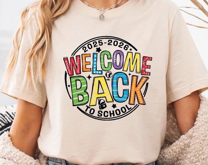 Welcome Back To School Shirt, 2025-2026 First Day of School Shirt, 1st Day Of School Shirt, Gift for TeacherFirst Day Of School Shirt
