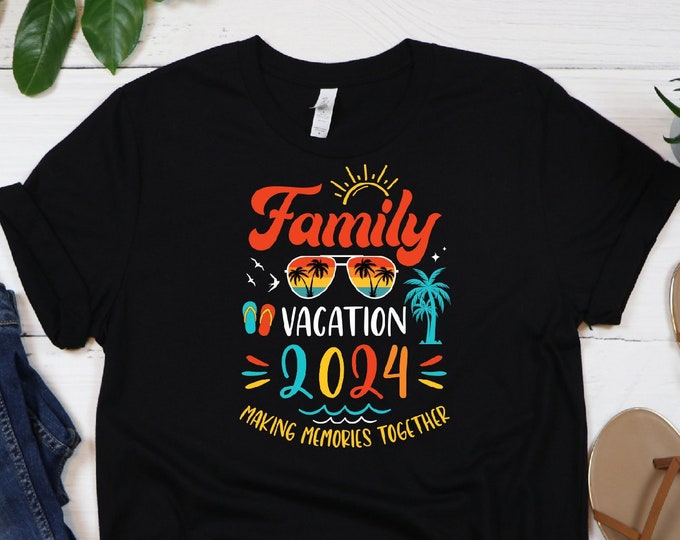 Family Vacation 2024 Making Memories Together Shirt, Family Vacation Shirts, Family Matching Tees, Summer Vacation T-shirts, Funny Travel