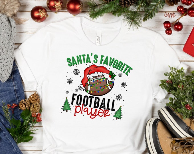 Santa's Favorite Football Player, Christmas Football Shirt, Christmas Gift For Football  Fans , Xmas Tree Farm Shirt, Funny XmasFootball