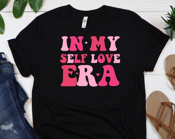 In My Self Love Era T-Shirt, Heart Valentine Sweatshirt,Valentines Day Tee, Retro Valentine Crewneck,Self Love Valentine T-Shirt,Love