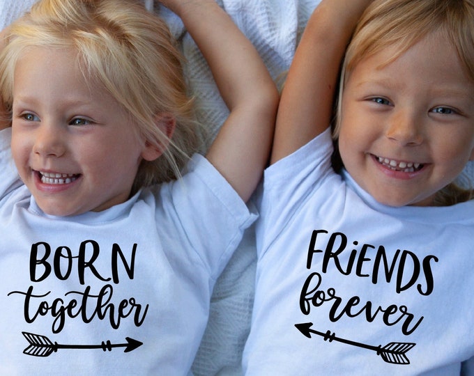 Born Together Friends Forever Shirts, Twins Shirts, Twin Birthday Shirts, Birthday Outfits for Twins, Best Friends Shirts, BFF Shirts
