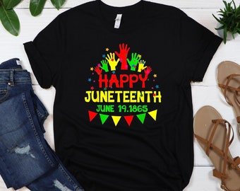 Happy Juneteenth Shirt: Black History & Culture Tee