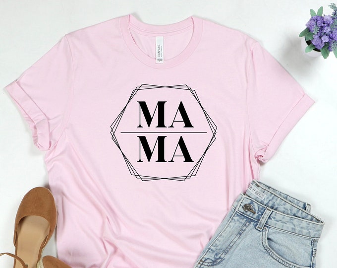 Mother's Day Shirt, Mama Hexagon Shirt, Mama Shirt, Best Gift For Mama, Gift For Mom, Perfect Gift for Mom, Mom T-Shirts, Gift For Wife
