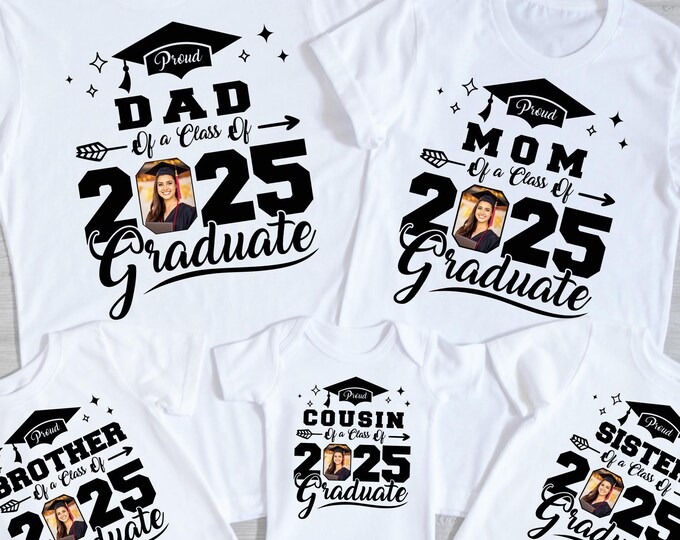 Proud Family Custom Graduation 2025 Shirt,Personalized Graduation Family Shirts,Group Graduation Photo Shirt,Family of Class of 2025 Shirt