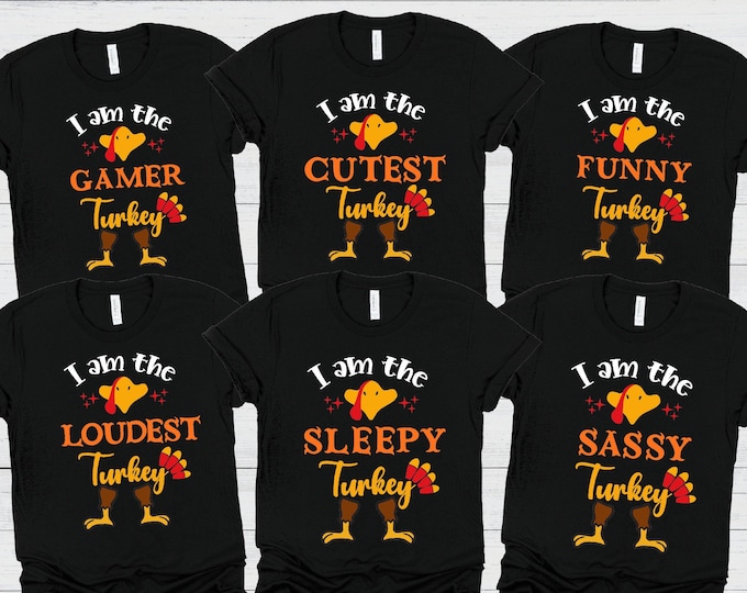 Thanksgiving Shirt, I'm The Custom Turkey Shirt, Fall Shirt, Thanksgiving, Friendsgiving Shirt, Family Group Shirt, Family Thanksgiving 2024