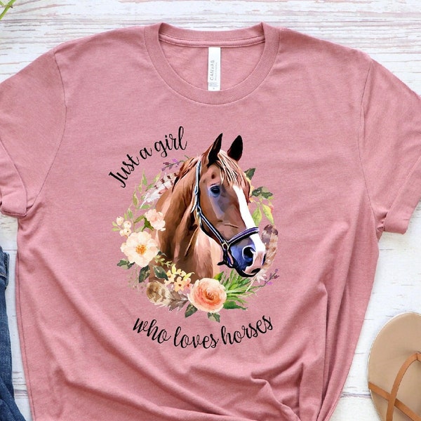 Just A Girl Who Like Horses Shirt, Horse Lover Shirt, Girls Horse Shirt,Gift For Horse Owner,Farmer Shirt,Horse Gift,Horse T Shirt