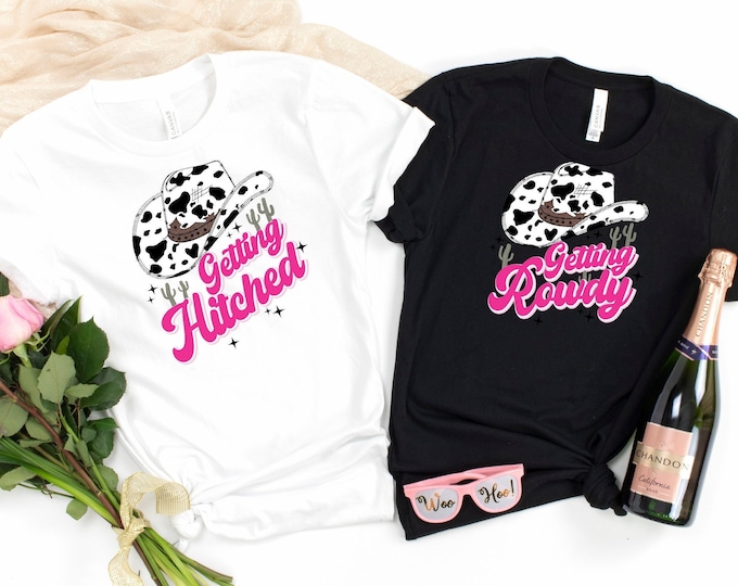 Western Bachelorette Party Retro Shirt, Getting Hitched Shirt, Getting Rowdy Shirt, Country Bachelorette, Bridal Party Shirts, Bachelorette