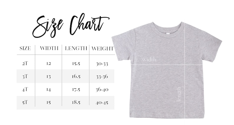 May include: Size chart for a t-shirt with measurements in inches for width, length, and weight. The chart shows sizes 2T, 3T, 4T, and 5T. A gray t-shirt is shown next to the chart.