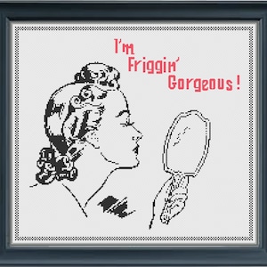 PDF Cross Stitch Pattern | I&#39;m Friggin&#39; Gorgeous | Sassy Retro-Mid Century Style Design | Easy Cross Stitch Pattern | RedLeafStitchCraft
