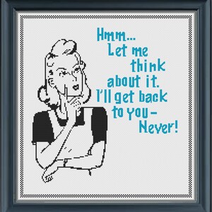 Let Me Think About It | PDF Cross Stitch Pattern | Sassy Retro-Mid Century Style Design | Easy Cross Stitch Pattern | RedLeafStitchCraft