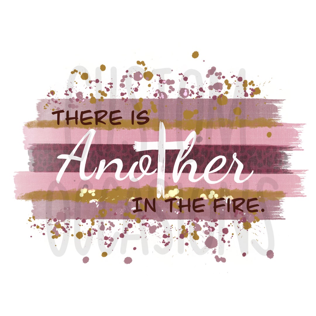 There is another in the fire png etsy