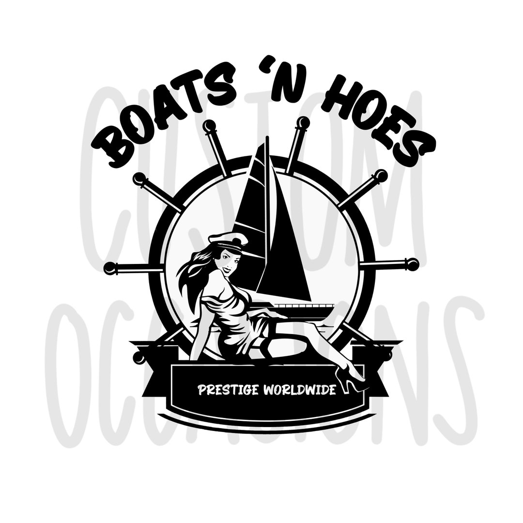 Boats N Hoes Prestige Worldwide PNG Etsy