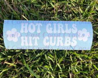 Hot Girls Hit Curbs car decal