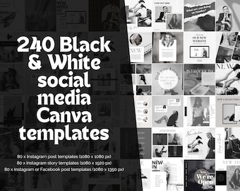 240 Canva editable social media templates black and white for Instagram and Facebook | minimal black & white aesthetic Instagram feed