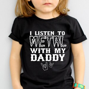 I Listen to Metal With My Daddy Shirt funny Metal T shirt funny