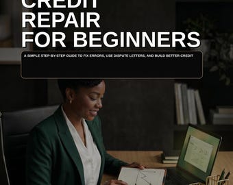 Credit Repair for Beginners Guide: Fix Errors, Build Credit (Digital PDF)
