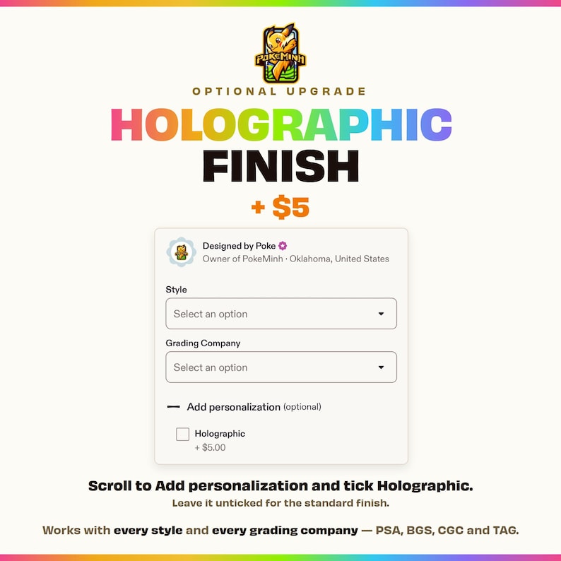 May include: A digital interface graphic for an optional holographic finish upgrade. The text reads OPTIONAL UPGRADE HOLOGRAPHIC FINISH, followed by a selection menu for style and grading company, and a checkbox to add personalization for holographic.