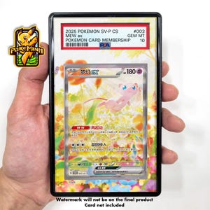 May include: A Pokemon card featuring Mew ex, graded GEM MT 10, with text including "2025 Pokemon SV-P CS" and "Pokemon Card Membership." The card is encased in a protective holder. The card's artwork shows a pink Mew in a floral setting.