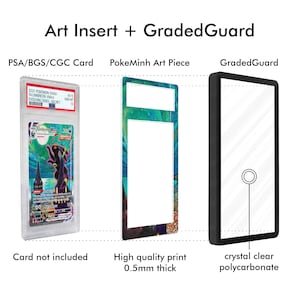May include: A three-part display system labeled Art Insert + GradedGuard. It includes a PSA/BGS/CGC graded trading card, a PokeMinh art piece insert, and a black GradedGuard frame made of crystal clear polycarbonate, 0.5mm thick.