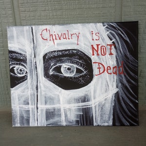 Chivalry is NOT Dead | Ghostly Knight | Acrylic Painting 8&quot; x 10&quot;