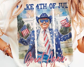 Make 4th Of July Great Again PNG, Happy 4th of july, Retro American 4th Of July Png, 4th of July Trump Png ,Independence Day Design, Png