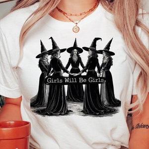 Girls Will Be Girls Witch Png, Funny Witch Png, Halloween Png, Witchy Vibes Png, Halloween Girls Png, Witches Halloween Sublimation