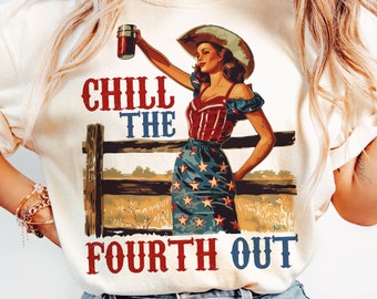 Chill the Fourth Out png, Retro 4th of july png, America png, Independence day png, Fourth of july png, Sublimation Designs, png files