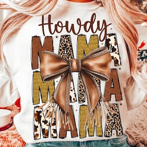 Western Cowgirl Howdy Mama png, Brown Leather Bow png, Western Mama Design, Western Sublimation Shirt Design, Cowgirl Png, Coquette Cowgirl