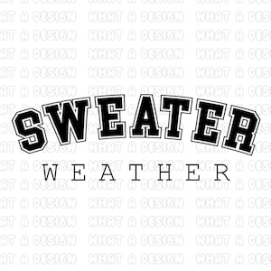 Sweater weather svg - Sweater weather png - Sweater weather cut file - Fall svg - Halloween svg - Fall png - Fall cut file - Cricut cut file