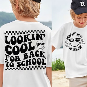 Lookin' Cool for Back to School SVG, Primeiro dia de aula SVG, 1º dia de aula, Camisa retrô de menino de escola, Download digital Png, Dxf, Arquivo Eps