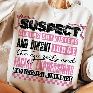 Suspect Claims She Listens And Doesnt Judge Png, Suspect Trendy Png, Trending Png, Preppy Digital Download, Pink Coquette Design