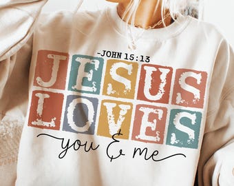 Boho Christian PNG, Jesus PNG Sublimation, Jesus Loves You and Me Png, Bible Verse Png, Religious Png, Retro Christian Sublimation Png