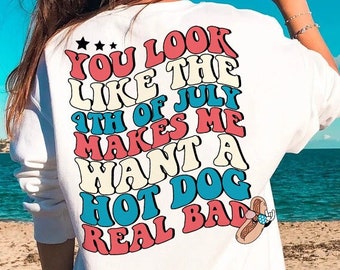You Look Like The 4th Of July Png | Retro America Png | 4th of July Png | 4th Of July Sublimation Design | Independence Day Png|