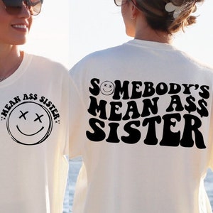 Alguien significa Ass SISTER svg/png clipart, Back and Front Svg (original)