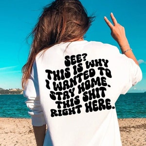 Zie dit is waarom ik thuis wilde blijven svg, deze shit hier svg, grappige svg, grappige png, trendy svg, trending svg, angst svg, esthetisch