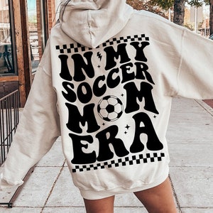 In My Soccer Mom Era SVG, Soccer Mom SVG, Soccer Svg, Soccer Mom Shirt Svg, Soccer Mama Svg, Soccer Lover Svg, Mom Era Svg, Mama Life Svg