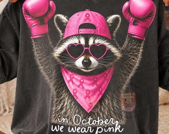In October We Wear Pink Raccoon, Breast Cancer Support Squad Design, Vintage Pink Ribbon Shirt PNG, Cancer Awareness Sublimation Download