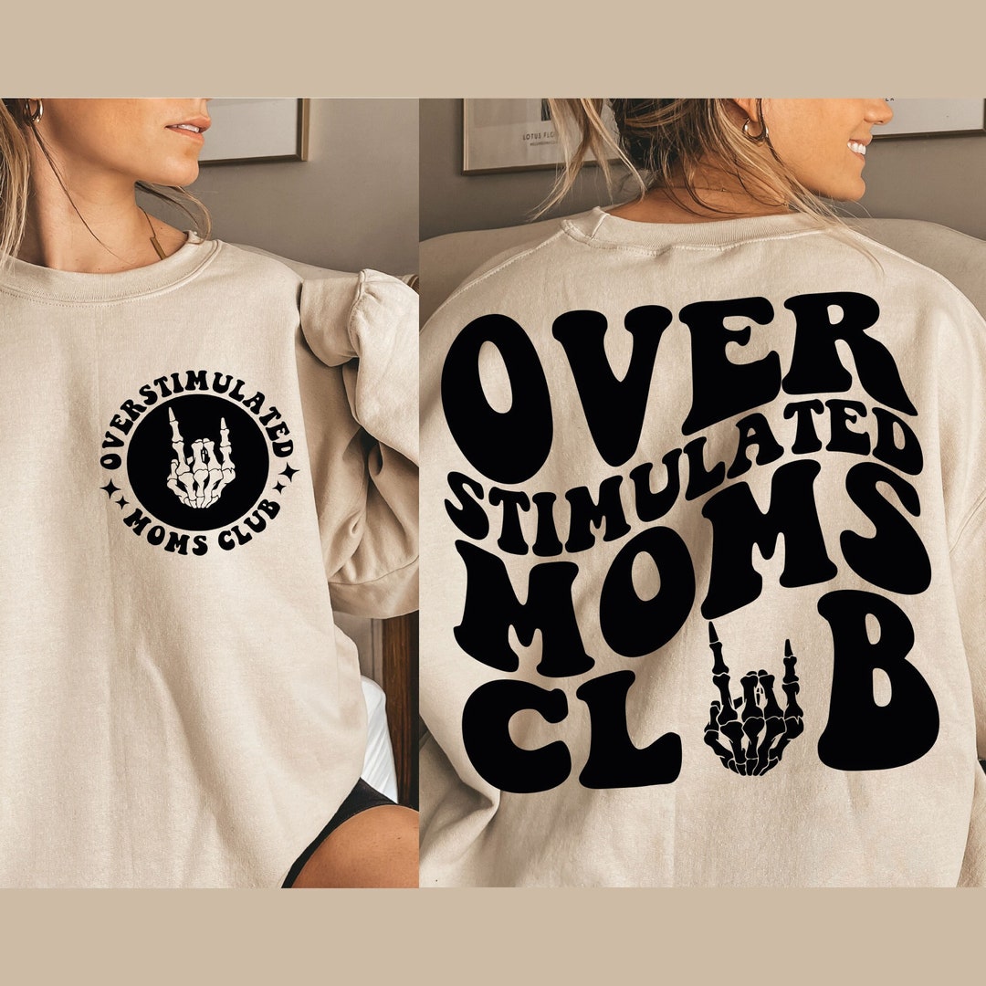 Overstimulated Moms Club Png Mama Svg Cutting File Mom Png - Etsy