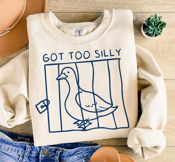 Got too Silly Goose Png, Funny Jail Png, Meme Goose Duck Png, Silly Goose Png, cute Goose Png, Sublimation Design, Digital File