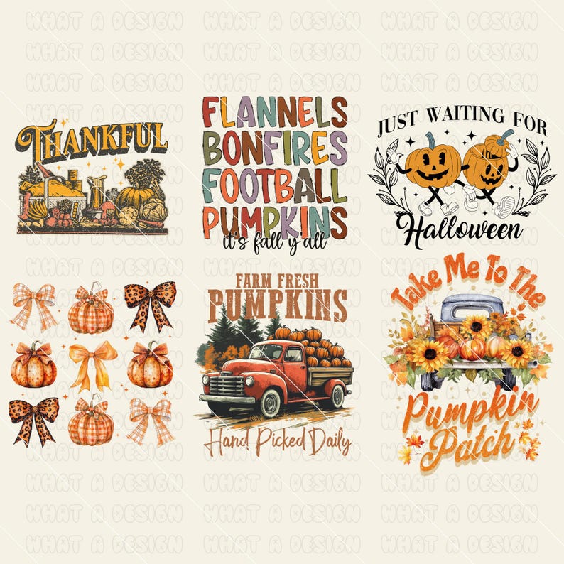 May include: A collection of fall-themed designs featuring pumpkins, bows, and text. Designs include phrases like "Thankful," "Flannels, Bonfires, Football, Pumpkins," and "Just Waiting for Halloween." Other designs show a truck filled with pumpkins.