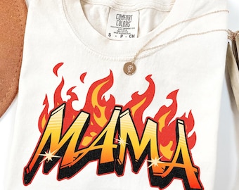 Flames Mama PNG, Mama Sublimation, Hot Mom Digital Download, Retro Sublimation, Cool Summer Png, Flames Png, Hot Mama Png