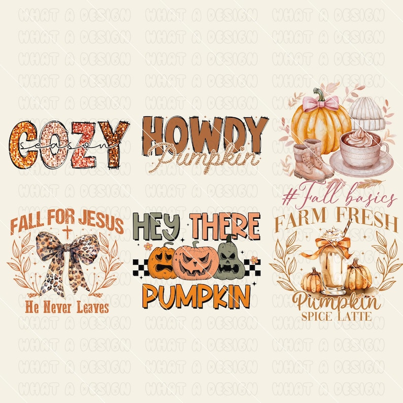 May include: A collection of fall-themed designs with text and illustrations. Designs include the words "Cozy Season", "Howdy Pumpkin", "Fall for Jesus", "Hey There Pumpkin", and "Farm Fresh Pumpkin Spice Latte". Illustrations include pumpkins, boots, and latte.